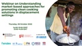 Webinar on understanding market-based approaches for promoting clean cooking solutions in displacement settings.pdf